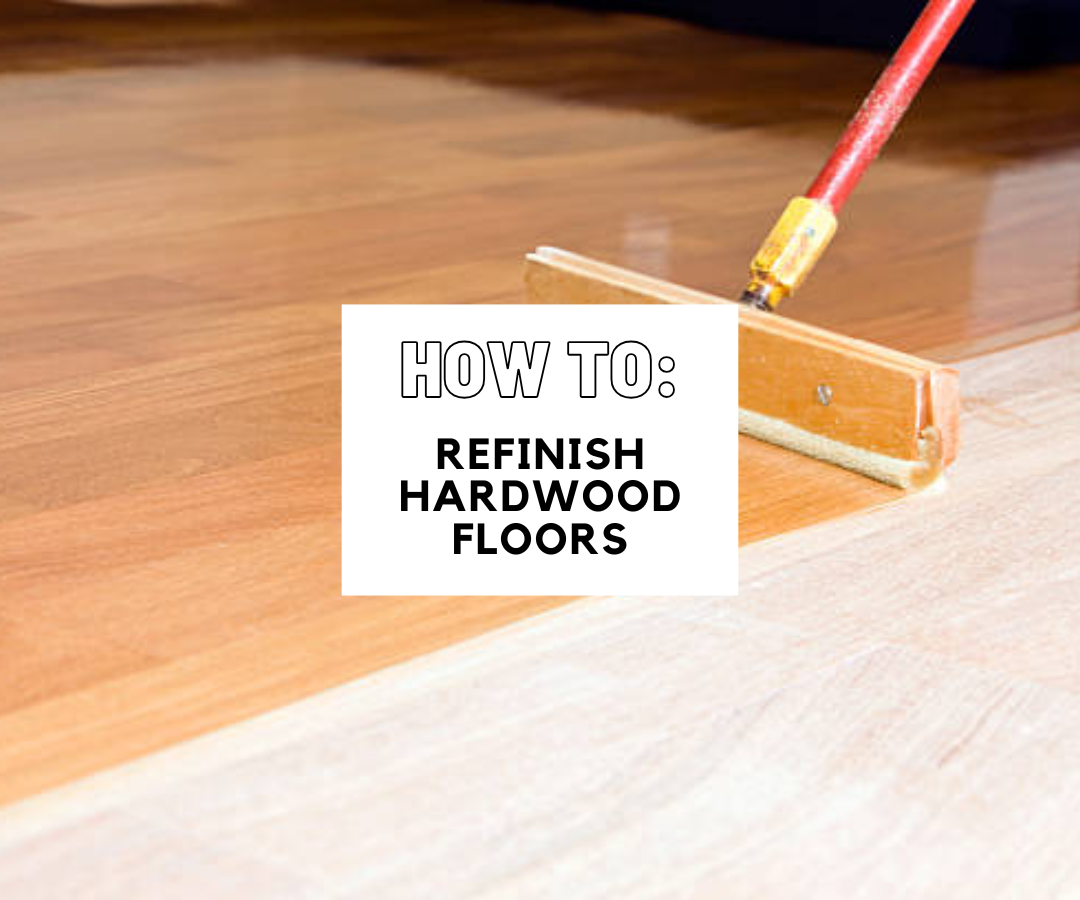 This picture is showing How to refinish Hardwood Floors